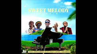 Sweet Melody Riddim Mix Full Feat Yung Bredda Black Loyalty Patexx Adana Roberts May 2023 [upl. by Adnamor625]