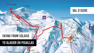 Val dIsere Skiing from Solaise to Glacier du Pisaillas [upl. by Rushing]