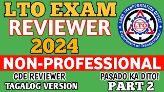 2024 NON PROFESSIONAL DRIVERS LICENSE LTO EXAM REVIEWER TAGALOG VERSION CDE PART 2 [upl. by Ajnin]