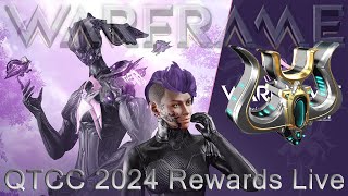 Warframe  QTCC 2024 Rewards Live [upl. by Dorsman]