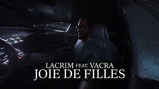 Lacrim  JOIE DE FILLES ft Vacra  Visualizer [upl. by Derfniw857]