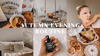 AUTUMN EVENING ROUTINE  SELF CARE ROUTINE amp COSY EVENING AT HOME [upl. by Aracat444]