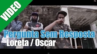 Loreta ft Oscar  Pergunta Sem Resposta Official Video  no iTunes amp Spotify [upl. by Lorak]