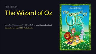 Wizard of Oz  FREE FULL AudioBook from wwwFreeeBooksnet [upl. by Sexela]