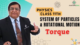 Class 11th – Torque  System of Particles and Rotational Motion  Tutorials Point [upl. by Paolina]