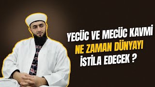 quotYecüc ve Mecücquot kavmi ne zaman Dünyayı istila edecek [upl. by Odrahcir]