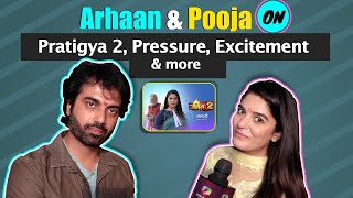 Arhaan Bahll And Pooja Gor On Pratigya 2 Excitement amp More [upl. by Amisoc]