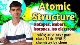 Some species of atomic structure  Atomic structure chemakshay chemistry ncert [upl. by Carmina]