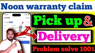 noon warranty items ko return kaise karen  noon warranty claim  noon ka order cancel kaise kare [upl. by Eseilanna192]