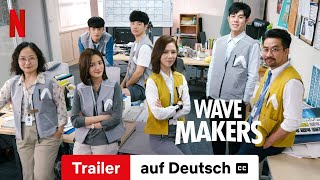 Wave Makers Staffel 1 mit Untertitel  Trailer auf Deutsch  Netflix [upl. by Enidanreb]