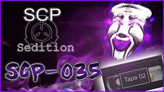 SCP  Sedition  SCP035 Tape 02 [upl. by Michaele]