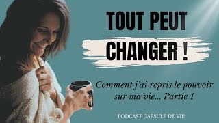 Écouter son cœur changer de cap je vous partage mon histoire  Partie 1 [upl. by Aihsein]