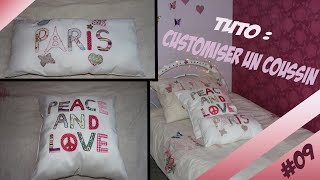 Tuto 9 Customiser son coussin [upl. by Lauer724]