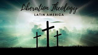 What is Liberation Theology Why did it gain popularity in Latin America [upl. by Einohtna]