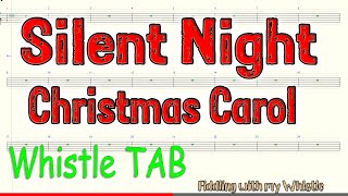 Silent Night  Christmas Carol  Tin Whistle  Play Along Tab Tutorial [upl. by Miun]