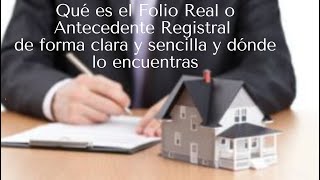 ¿Que es el Folio Real y dónde lo ubico en mi escritura [upl. by Mainis476]