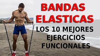 🔴 Los 10 mejores EJERCICIOS FUNCIONALES  BANDAS ELÁSTICAS [upl. by Nerro]