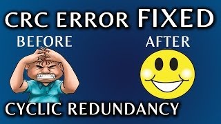 CRC Error Fixed Cyclic Redundancy Error [upl. by Etnahsa750]