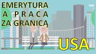 Emerytura USA i Polska [upl. by Aehtna]