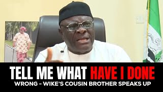 EDO GUBER TELL ME WHAT I’VE DONE WRONG – WIKE’S COUSIN CHALLENGES POLITICAL PARTIES [upl. by Wahlstrom]