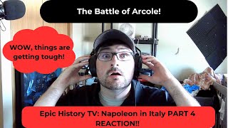 Epic History TV Napoleon in Italy Part 4 REACTION Battle of Arcole [upl. by Landis810]