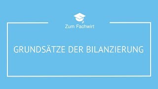 Grundsätze der Bewertung und Bilanzierung GOB [upl. by Gussie]