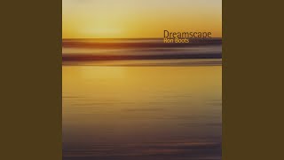 Dreamscape Part II amp III [upl. by Eel186]