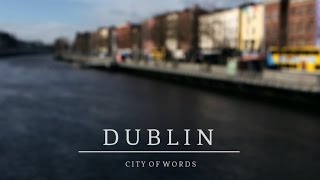 Dublin City of Words [upl. by Mulloy]