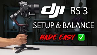 How To Balance DJI Ronin RS3  COMPLETE Beginners Guide [upl. by Venezia760]