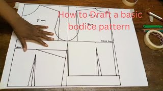 How to Draft a Basic Bodice block pattern [upl. by Colt499]