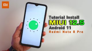 Tutorial Install MIUI 125 Android 11 dari MIUI 12 Android 10  Redmi Note 8 Pro [upl. by Atsirhc]