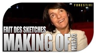 MAKING OF 22  Florence Foresti fait des sketches [upl. by Assirok932]