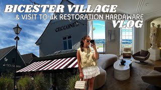 BICESTER VILLAGE SHOP WITH ME amp AMERICAN RESTORATION HARDWARE IS IN THE UK  RH ENGLAND VISIT [upl. by Ynavoeg156]