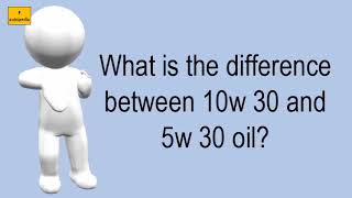 What Is The Difference Between 10W 30 And 5W 30 Oil [upl. by Stoller]