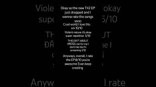 TX2OFFICIAL rating the new EP drop oksorryifthatsoundedmean tx2forlife tx2 [upl. by Austen]