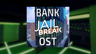 Jailbreak Bank Robbery OST [upl. by Giovanna]