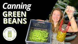 Canning Green Beans  Easy Beginner Recipe [upl. by Kendra]