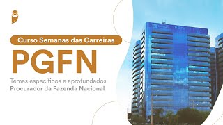 Curso Semanas das Carreiras PGFN  Temas específicos e aprofundados Direito Financeiro [upl. by Maighdiln870]