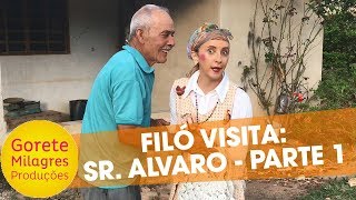 FILÓ VISITA  SR ALVARO  PARTE 1 [upl. by Kenley]