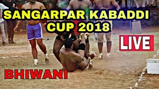 SUNGARAPUR KABADDI CUP BHIWANI 9 SEPTEMBER 2018  KHEL KABADDI LIVE [upl. by Ahsita]