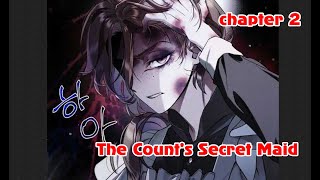 The Count’s Secret Maid Chapter 2 [upl. by Nasaj763]