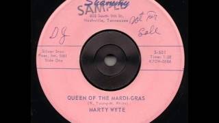 Marty Wyte  Queen of the MardiGras [upl. by Nomelif]