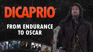 From Endurance to Oscar How ‘The Revenant’ Changed Leonardo DiCaprio’s Career [upl. by Ecirtnahs]