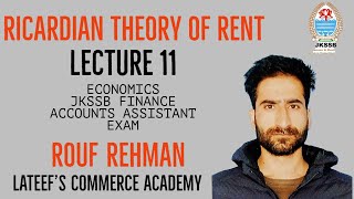 RICARDIAN THEORY OF RENT  ECONOMICS  JKSSB FAA  LECTURE 11  ROUF REHMAN [upl. by Leirea943]