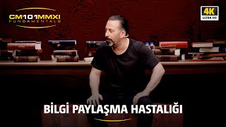 Bilgi paylaşma hastalığı  CM101MMXI FUNDAMENTALS  4K [upl. by Esilanna]