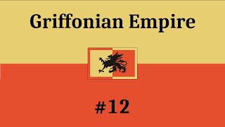 Not so Grand a Finale  HoI4 Equestria at War as Griffonian Empire 12 [upl. by Lirbaj210]