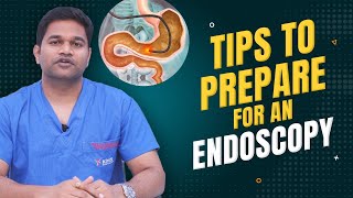 How to come prepared for an Endoscopy  Dos amp Donts Before an Endoscopy  Dr Srujan Dasyam [upl. by Ggerg]