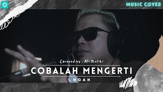 Ali Maliki Live Cover  Cobalah Mengerti Noah  Eksistensi x Bro Den 25 [upl. by Lenno454]