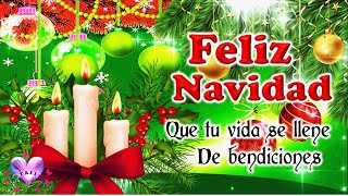 EL MEJOR SALUDO DE NAVIDAD PARA TI con Bonitas Frases Navideñas para compartir Feliz navidad 2023 [upl. by Dirraj]