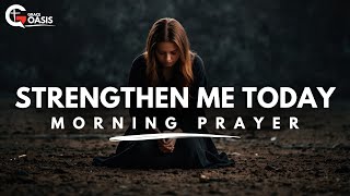 Pray This to Stand Against Unseen Forces and Arm Yourself with Gods Truth  Morning Prayer [upl. by Anibur]